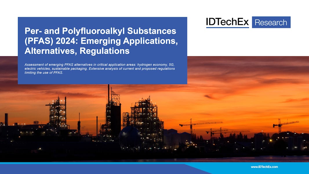 Per- and Polyfluoroalkyl Substances (PFAS) 2024: Emerging Applications, Alternatives, Regulations