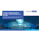 AI Chips for Edge Applications 2024-2034: Artificial Intelligence at the Edge